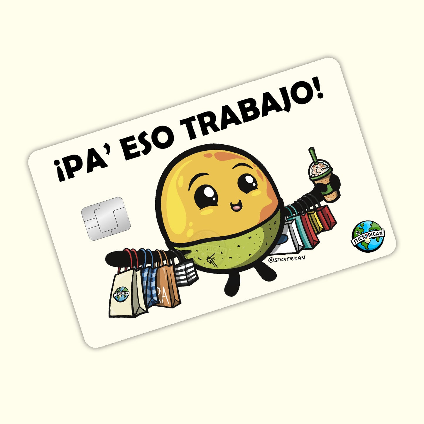 Pa’ Eso Trabajo - Sticker para Tarjeta de Crédito