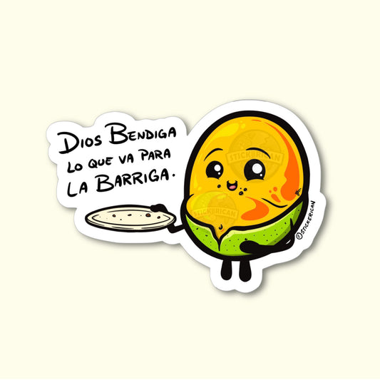 Dios Bendiga lo que va para la Barriga