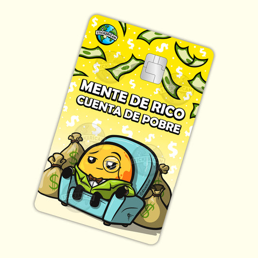 Mente de Rico, Cuenta de Pobre - Sticker para Tarjeta de Crédito