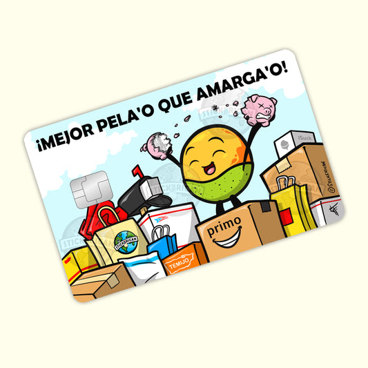 Mejor Pela'o que Amarga'o - Sticker para Tarjeta de Crédito
